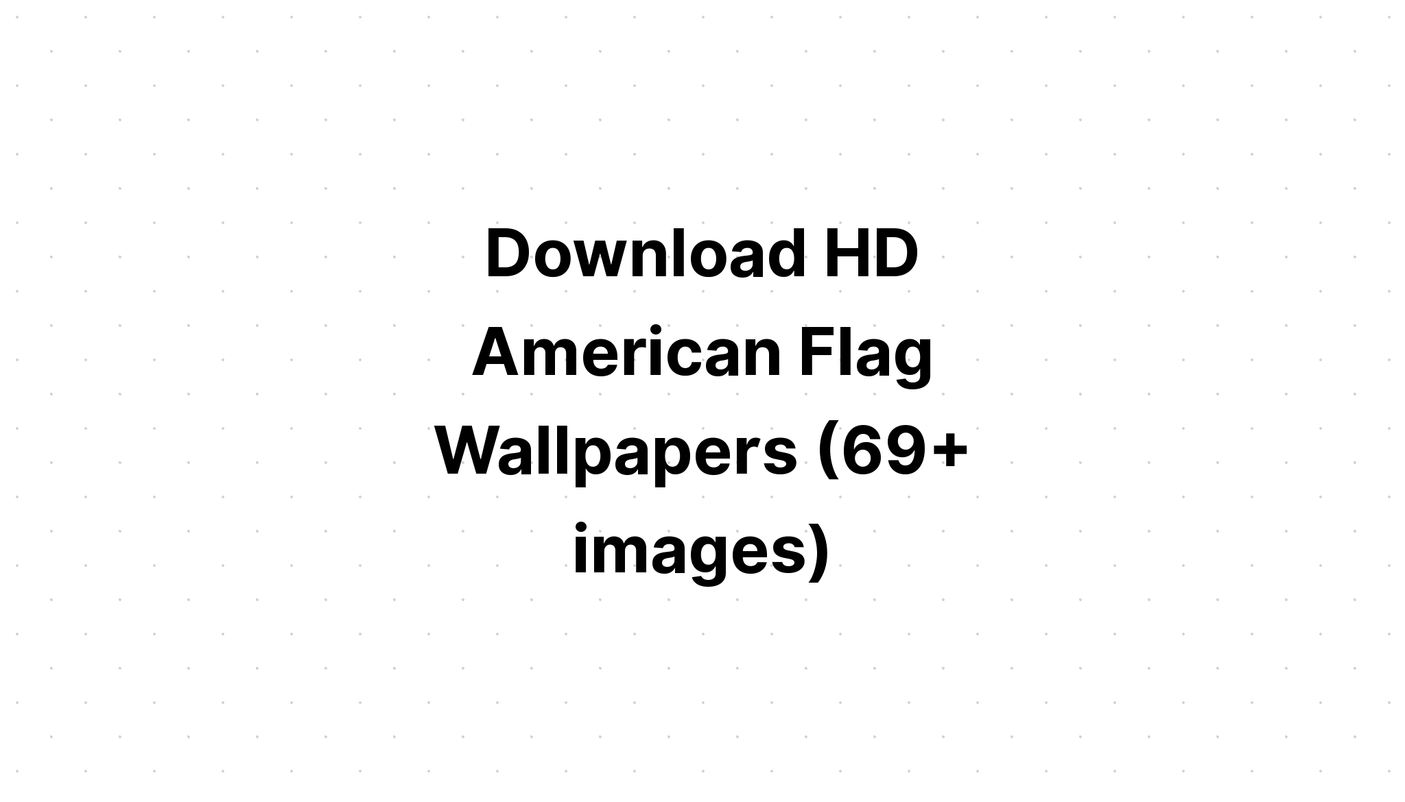 Download American Flags SVG File